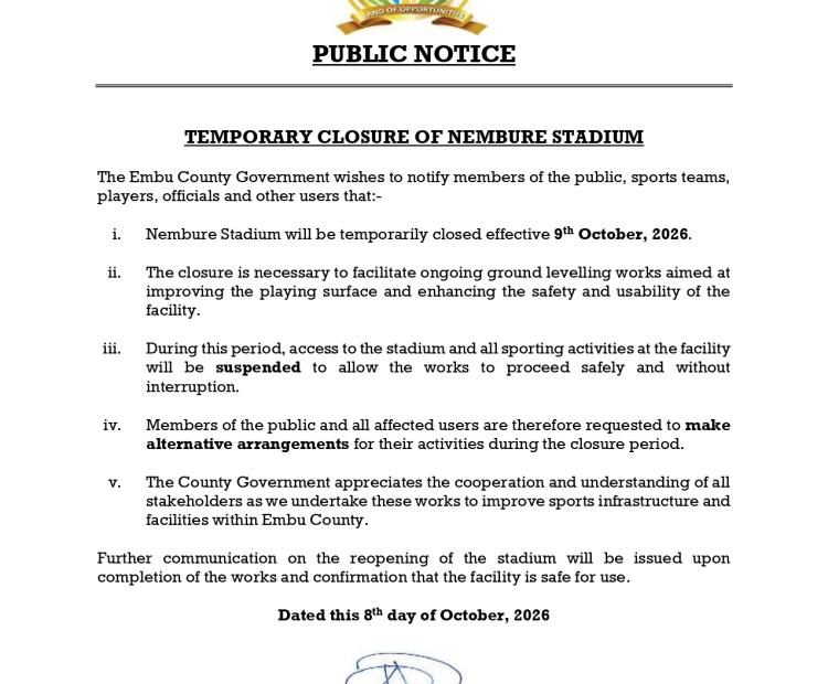 TEMPORARY CLOSURE OF NEMBURE STADIUM 